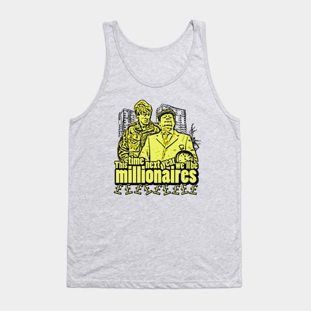 This time next year, we'll be MILLIONAIRES! Tank Top by i.mokry